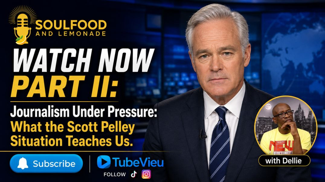 PART I: Journalism Under Pressure: What the Scott Pelley Situation Teaches Us